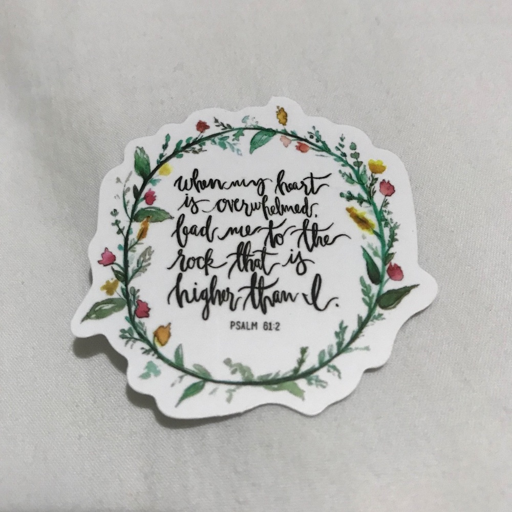 3/$15 - Lead Me to the Rock That is Higher Than I Psalm 61:2 Sticker Wreath